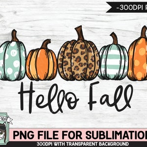 Hello Fall SUBLIMATION design PNG, Leopard Pumpkin png file, Patchwork Pumpkin sublimation designs, Fall, Autumn, Halloween, Thanksgiving