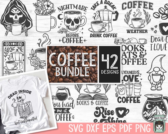 Coffee SVG files Bundle, Coffee Lover SVG, Coffee Books svg files, Skull Coffee svg, Skeleton Coffee svg, Coffee png file, Coffee Cup svg