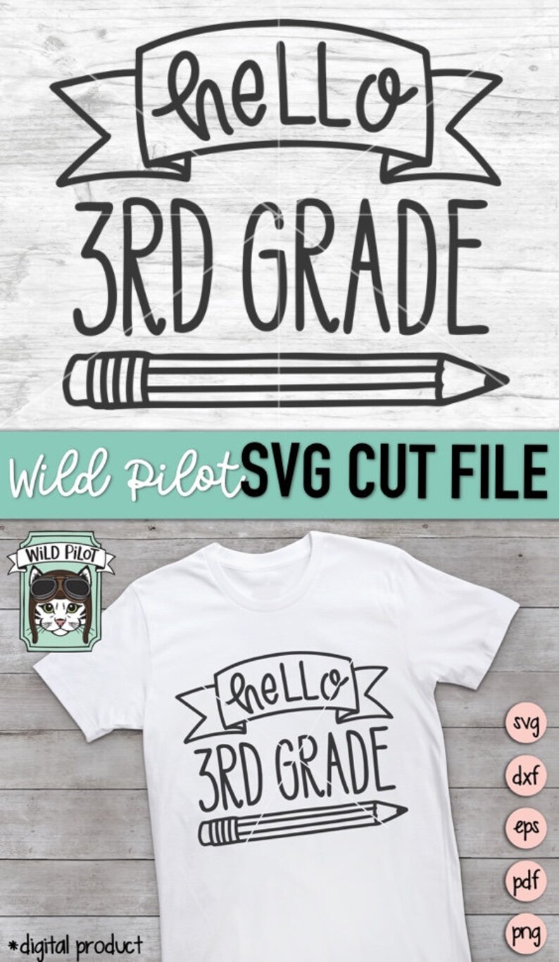 May include: Black and white digital download design featuring the text "heLLo 3RD GRADE" with a pencil underneath. The design is shown on a white t-shirt.