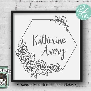 May include: A black and white line art design of a hexagonal frame with floral accents. The text "Katherine Avery" is inside the frame.