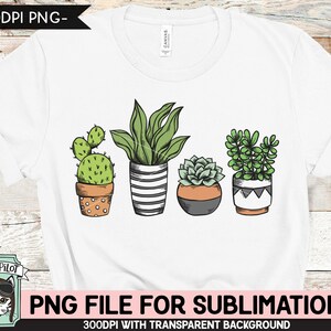 Cactus SUBLIMATION design PNG, Succulent PNG sublimation file, Plants sublimation, Cactus, Succulent sublimation designs, Plant Lover png