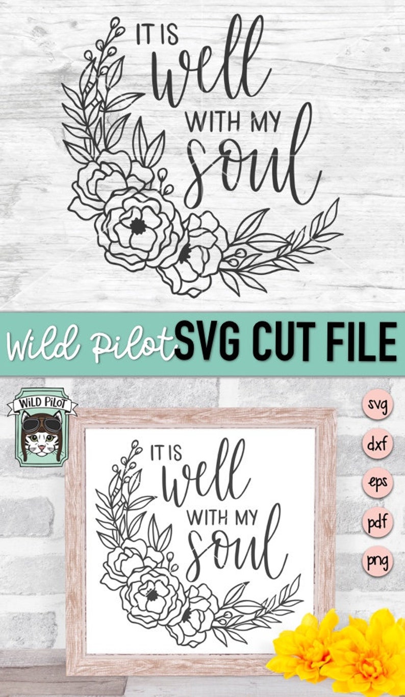 May include: A black and white digital download of a floral wreath with the text "It is well with my soul".