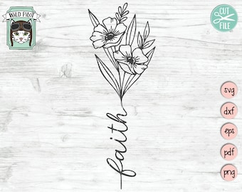 Faith SVG file, Faith Bouquet svg file, Religious svg file, Faith Floral SVG file, Faith Flowers SVG, Christian svg, Religious cut file