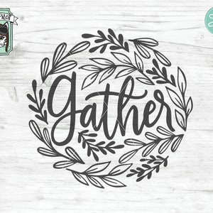 Op de afbeelding: Zwart-wit grafisch ontwerp van het woord "Gather" omringd door een krans van bladeren.