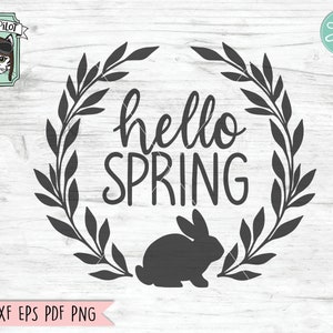 Hello Spring SVG File, Spring SVG File, Rabbit Silhouette, Hello Spring Sign SVG File, Round Sign svg, Easter Bunny svg, Rabbit svg Cut File