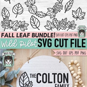 May include: A digital download of 12 SVG cut files featuring fall leaves, borders, and a wreath. The image shows a sample use of the files on a round wooden sign with the text "The Colton Family" and a wreath of leaves in the corner.
