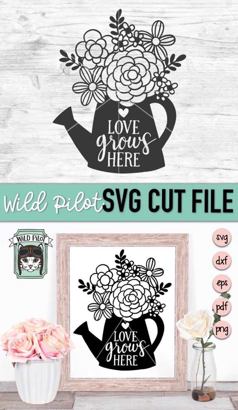 May include: Black and white SVG cut file design of a watering can with flowers and the text "LOVE grows HERE".
