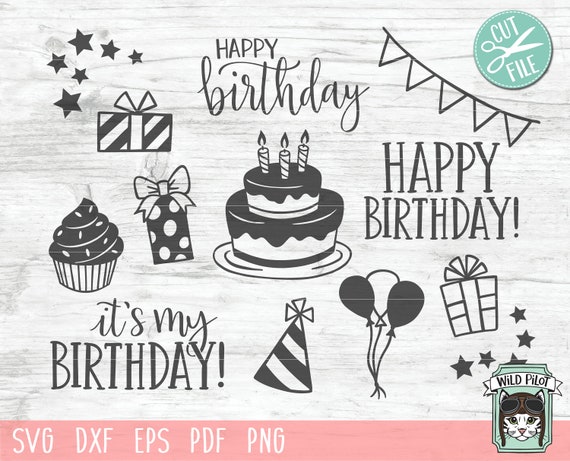 Birthday SVG file, Birthday cut file, Happy Birthday, Its My Birthday, Birthday Cake, Birthday Party, Cupcake, Presents, Bunting, clipart