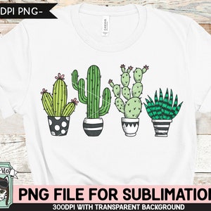 Cactus SUBLIMATION design PNG, Succulent PNG sublimation file, Cactus sublimation, Cactus, Succulent sublimation designs, Illustrations