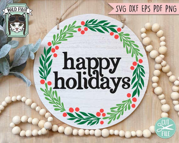Happy Holidays Sign SVG, Happy Holidays Wreath SVG, Christmas