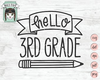 Hello 3rd Grade SVG, Back to school SVG, First day of school svg file, Third Grade SVG file, School shirt svg, School sign svg