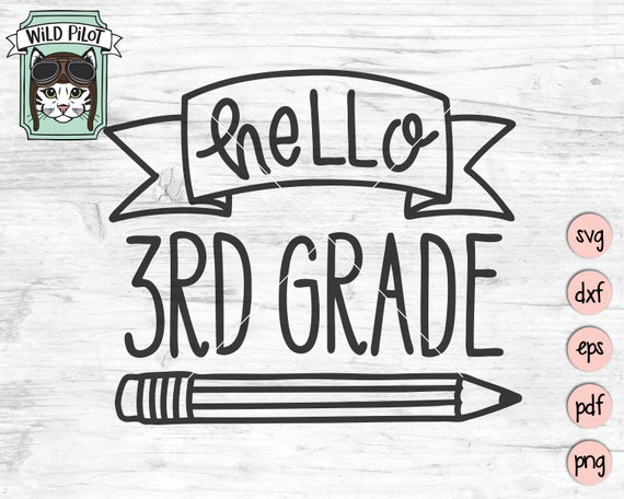 Hello 3rd Grade SVG, Back to school SVG, First day of school svg file, Third Grade SVG file, School shirt svg, School sign svg