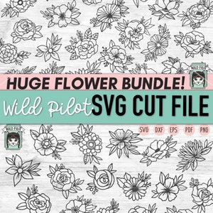 May include: A set of 50 black and white flower SVG cut files. The image shows a variety of floral designs, including roses, daisies, and other wildflowers. The text "HUGE FLOWER BUNDLE! Wild Pilot SVG CUT FILE" is displayed at the top of the image.
