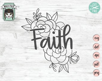 Archivo SVG fe, fe Floral SVG archivo, flores de fe SVG, archivo svg religioso, archivo de corte cristiano, svg, Dxf, Eps, Pdf, Png, archivo de corte, vector