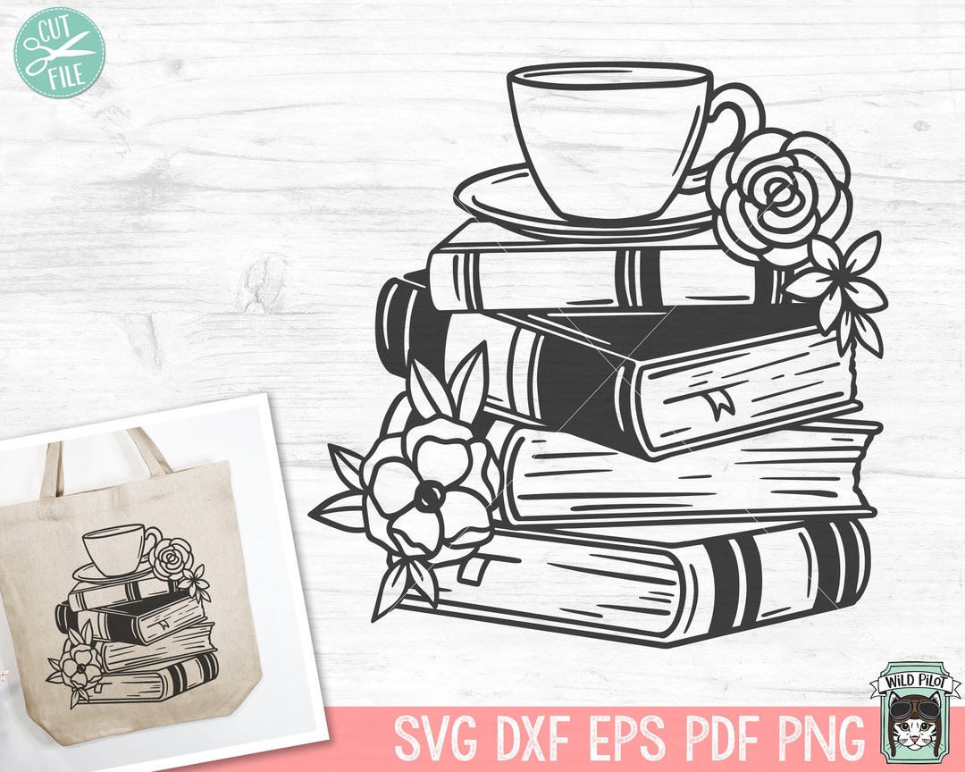 Book SVG, Reading SVG, Book Lover SVG, Librarian Svg, Books Teacup Svg ...
