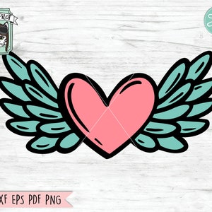 Heart with Wings SVG file, Valentines Day SVG file, Angel Wings svg, Valentines cut file, Valentines Day cut file, Love svg, Heart cut file