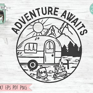 Adventure Awaits svg file, Camper SVG file, Camper cut file, Camping svg, Camping Mountain Scene, Camping Patch svg, Camping cut file