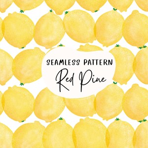 Könnte beinhalten: Ein nahtloses Muster mit einem sich wiederholenden Design aus gelben Zitronen mit grünen Blättern. Der Text "Seamless Pattern Red Pine" ist in der Mitte des Bildes platziert.