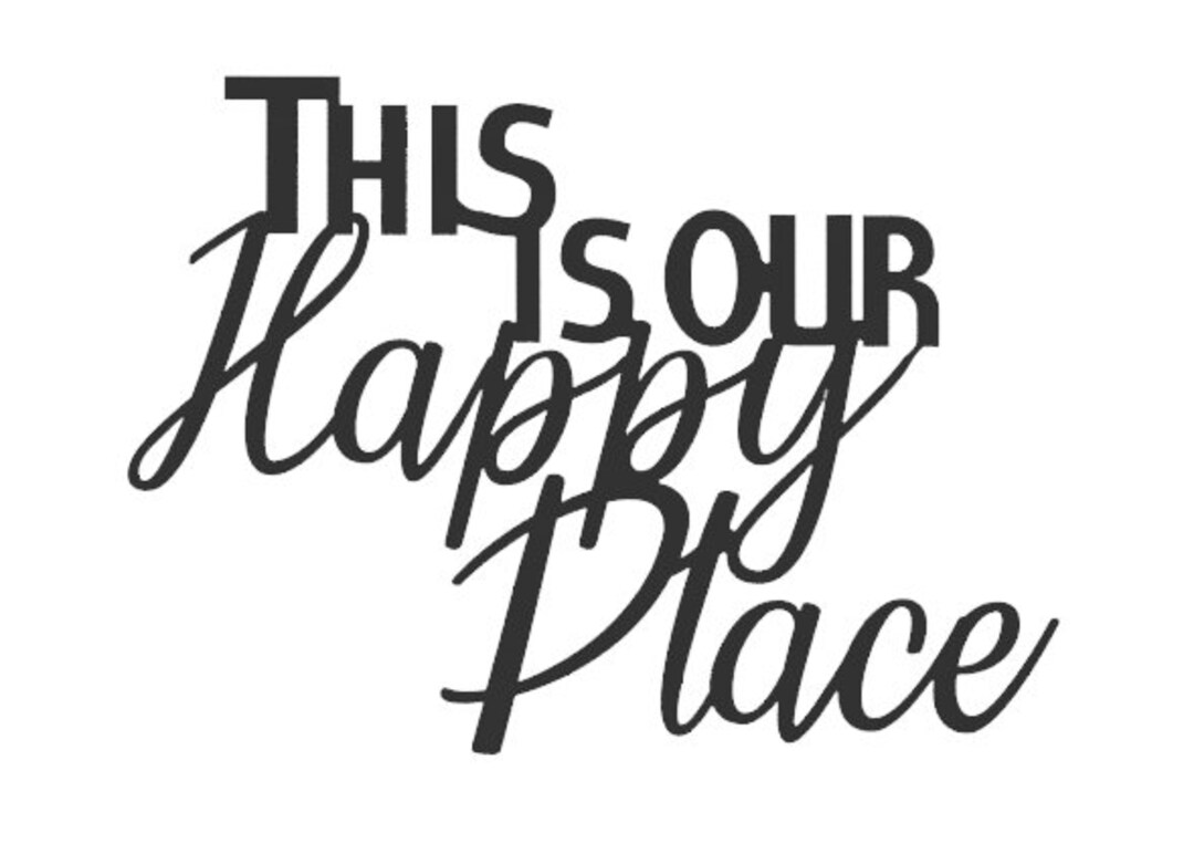 This is Our Happy Place Wall Décor Etsy