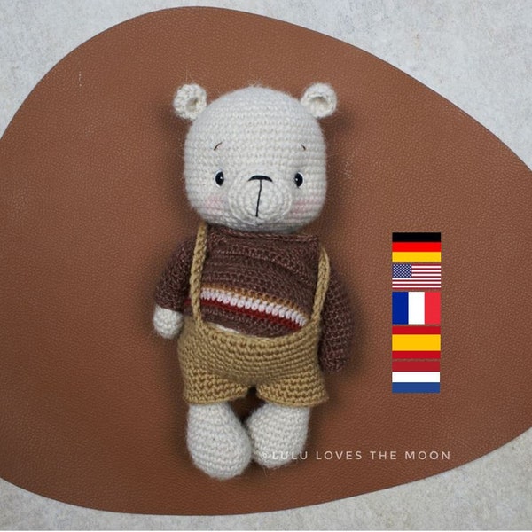 Floki, the bear. Crochet pattern, English language, francais, espanol. Häkelanleitung, deutsch.Amigurumi, Kuscheltier, Häkeltier, Teddy.