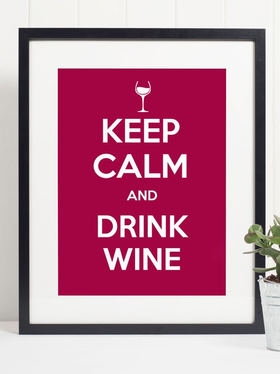 Keep Calm and Drink Wine Art Poster Print Funny Wall Art - Etsy Ireland Keep Calm and Drink Wine Art Poster Print Funny Wall Art - Etsy Ireland