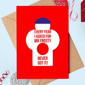 Always Wanted Mr Frosty | Personalised Christmas Card | Xmas Card  | Retro | Funny Christmas