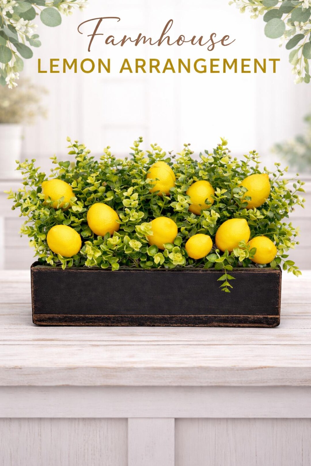 Lemon Centerpiece Farmhouse Decor, Rustic Lemon Arrangement, Summer ...