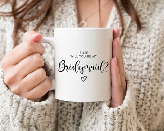 Personalized Will You Be My Bridesmaid Mug, Bridesmaid Asking Gifts, Unique Wedding Favors, Custom Bride Squad Proposal Gift