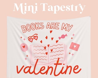 Books Are My Valentine Mini Tapestry, Valentines Day Classroom Decor, Holiday Tapestry, Classroom Decor, Teacher Gift, Teacher Appreciation