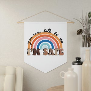 You Can Talk to Me I&#39;m Safe Pennant, Classroom Decor, Inclusive Classroom