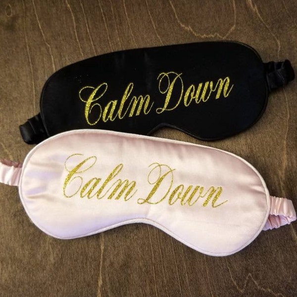 Calm Down Sleep Mask // Sleep Mask // Calm Down Eye Mask // Custom Eye Mask /// Sleep Secret // Must Have //