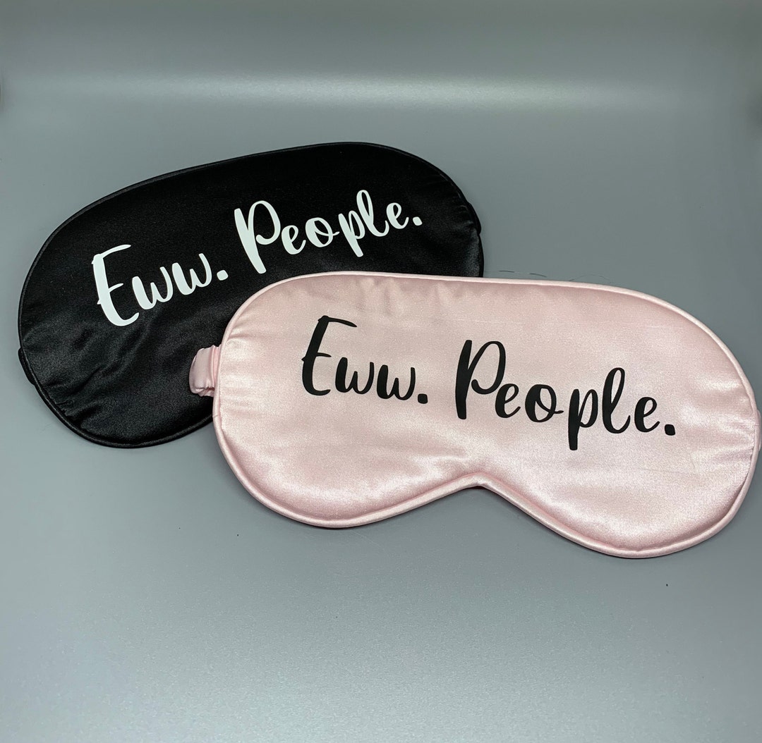 Eww. People. Sleep Mask // Sleep Mask // Funny Sleep Mask // Etsy Canada
