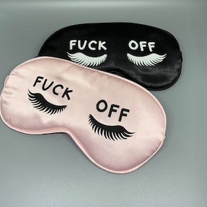 Funny Sleep Mask // Eye Lash Sleep Mask // Fuck Off Sleep Mask // Custom Eye Mask /// Sleep Secret // Must Have // image 1