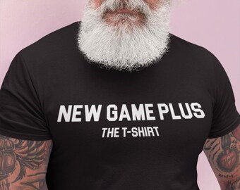New Game Plus T-Shirt: Geek Culture Tee (Polyblend, Unisex)