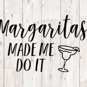 Margaritas Made Me Do It SVG Bundle, Tequila SVG Bundle, Drinks cut file, clipart, svg files for silhouette, files for cricut, svg, eps
