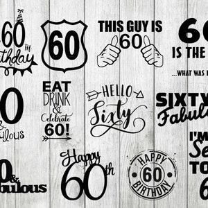 60 Jahre Geburtstag Plotterdatei, 60 Jahre Geburtstag Clipart, 60 Jahre Geburtstag Clipart, sechzig Jahre geschnitten Dateien, png, dxf, eps, svg