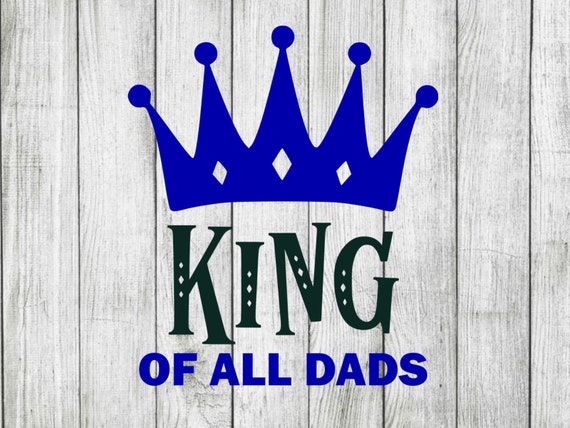 Download King Of All Dads Svg Bundle Fathers Day Svg Bundle Fathers Etsy SVG, PNG, EPS, DXF File