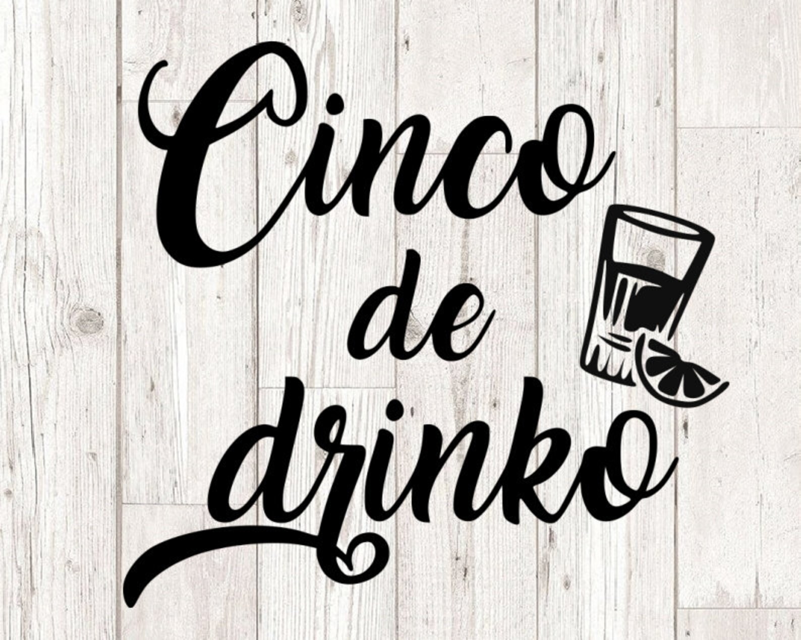 Cinco De Drinko Svg Cinco De Mayo Svg Cinco De Drinko | Etsy