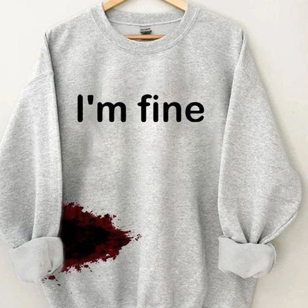 I'm Fine Movie Halloween Zombie, Shark, Bite Graphic, Gifts, Very Funny Blood Splattered, Sweetshirt, oversize, unisex