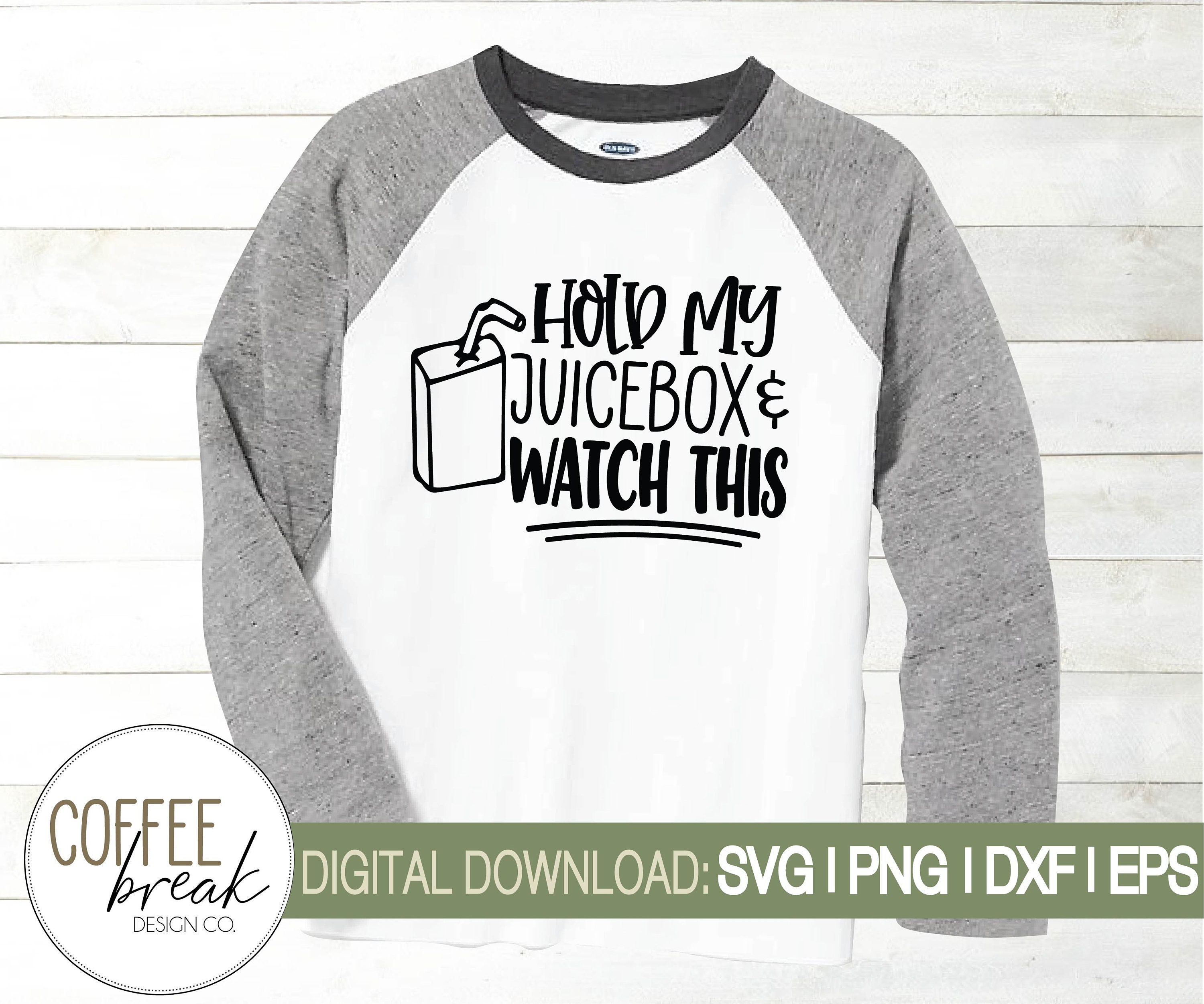 Download Hold My Juicebox Watch This Svg Boy Shirt Design Kids Etsy