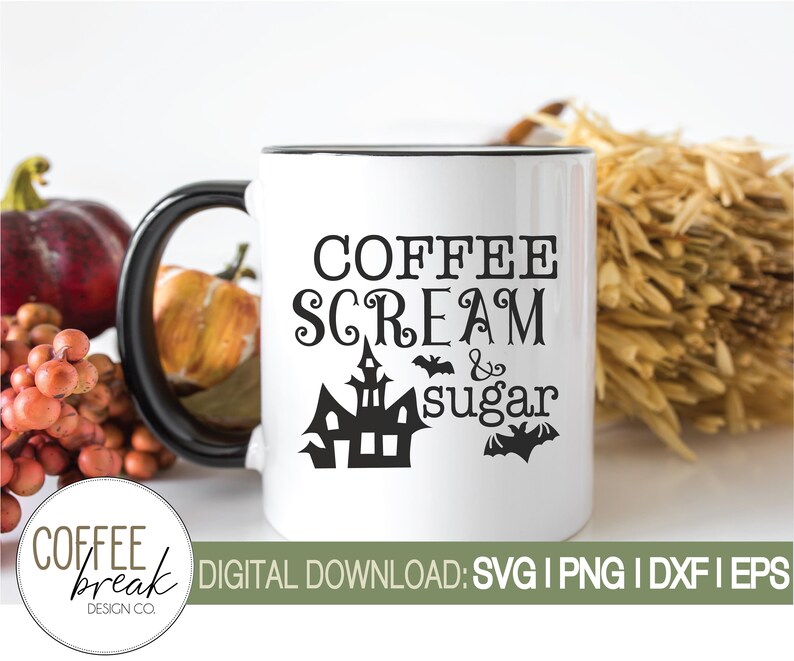 Download Coffee scream and sugar SVG Halloween mug svg spooky mug ...
