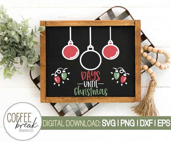 Download Free Christmas Countdown Svg Christmas Chalk Board Sign Etsy SVG DXF Cut File