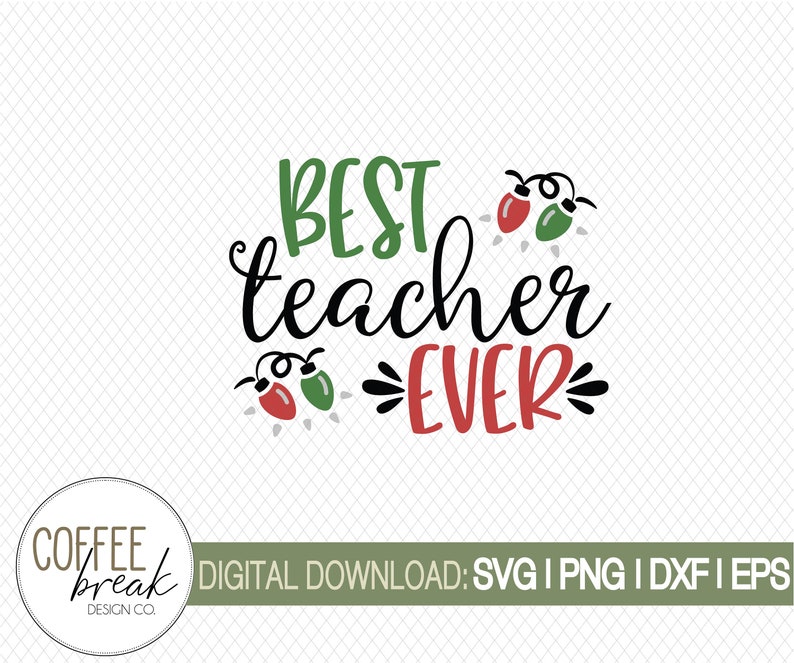 Download Best teacher ever ornament SVG Teacher Christmas ornament ...