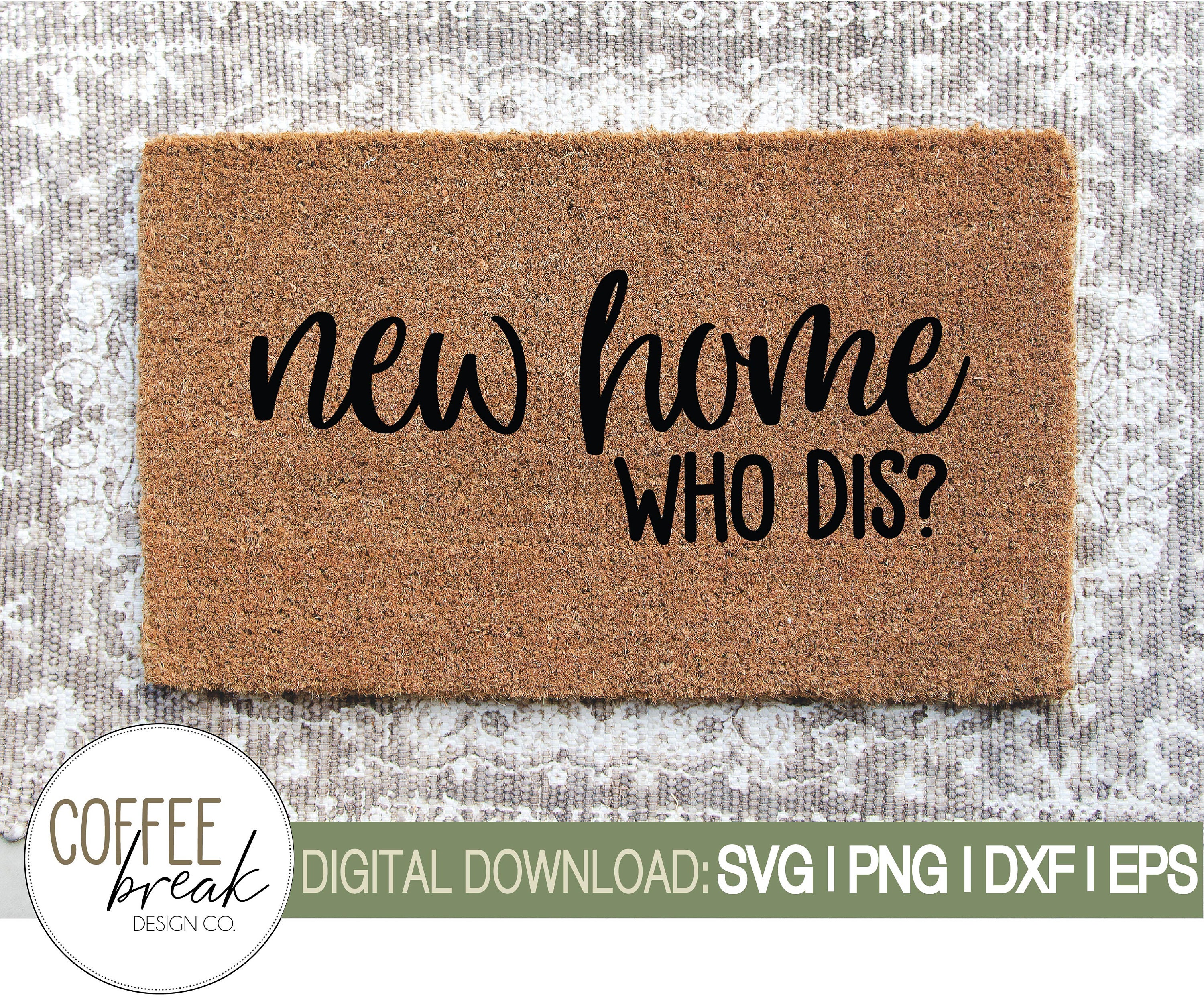 Free Free 253 New Home Who Dis Svg SVG PNG EPS DXF File