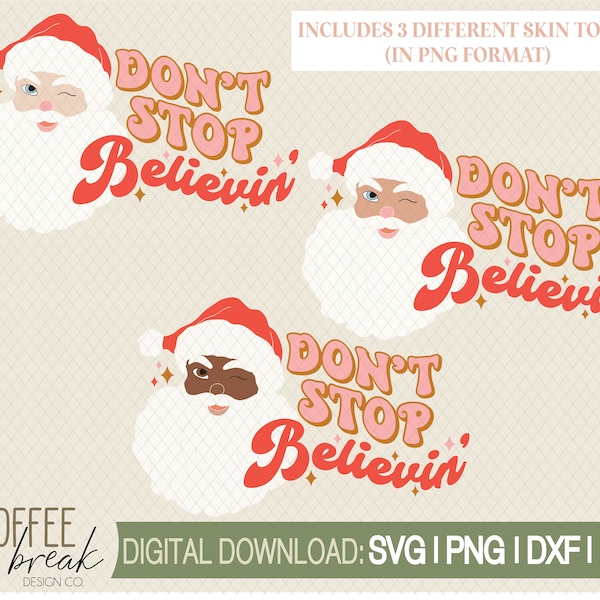 Retro Weihnachten PNG | Don't stop believing png | Retro Weihnachten Svg | Santa Sublimation Design | Weihnachtsshirt Motiv | Weihnachten sub