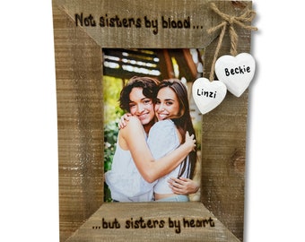 Sister-In-Law Photo Frame Gift | Friend Stepsister | Not Sisters By Blood Sisters By Heart Personalised Wooden Picture Frame Driftwood