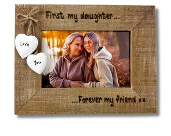 Daughter Photo Frame | Daughter Birthday Gift | Forever My Friend Quote | Personalised Driftwood Photo Frame 6x4"