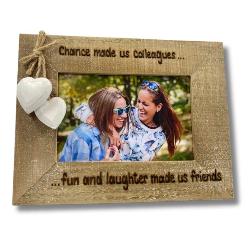 Work Friend Gift / Retirement / Leaving | Coworker | Chance Made Us Colleagues, Fun And Laughter Made Us Friends | Personalised Wood Frame image 1