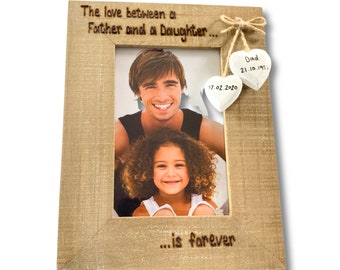 The Love Between A Father And Daughter Is Forever | Personalised Driftwood Photo Frame 6x4" | Gift For Dad Daddy Father's Day Present