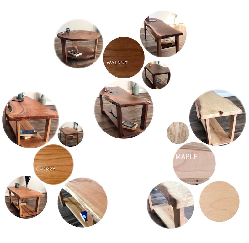 May include: A comparison of different wood types for live edge coffee tables. The wood types shown are cherry, walnut, and maple. Each table features a live edge top with a shelf underneath.